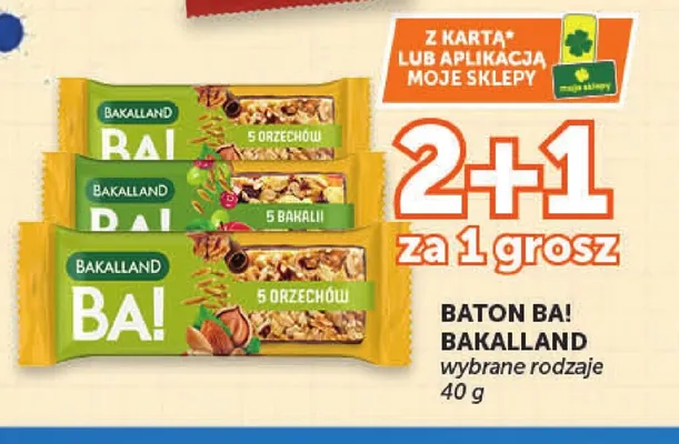 Baton BA! Bakalland 5 bakalii promocja w Groszek