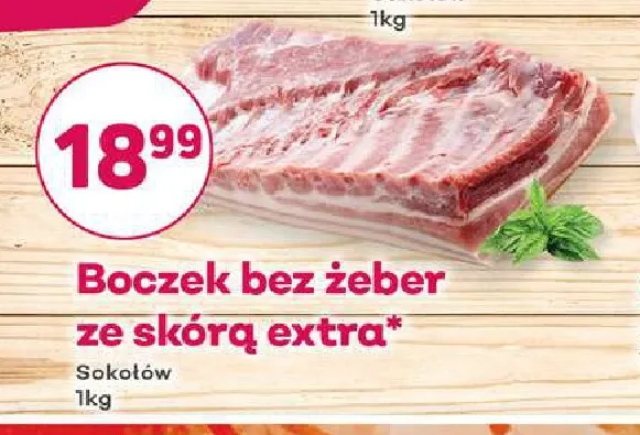 Boczek bez żeber ze skórą extra Sokołów promocja w Bliski