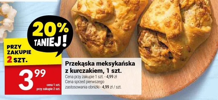 Przekąska meksykańska z kurczakiem Białecki Piekarnia 1szt. promocja w Twój Market