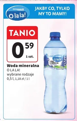 Woda mineralna O la la! promocja w Intermarche