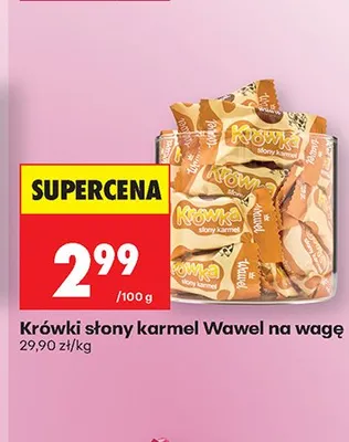 Krówki słony karmel Wawel na wagę promocja w Biedronka
