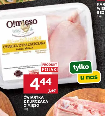 Ćwiartka z kurczaka O!Mięso promocja w Stokrotka