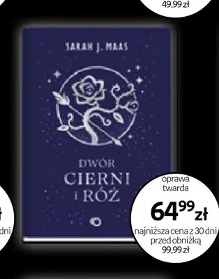 Książka Dwór cierni i róż Sarah J. Maas oprawa twarda promocja w Empik