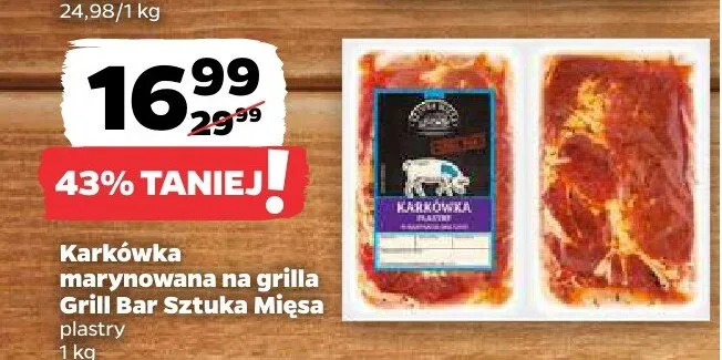 Karkówka marynowana na grilla Grill Bar Sztuka Mięsa promocja w Netto