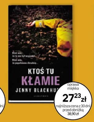 Książka Ktoś tu kłamie Jenny Blackhurst oprawa miękka promocja w Empik