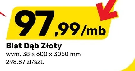 Blat Dąb Złoty wym. 38 x 600 x 3050 mm promocja w Bricomarche