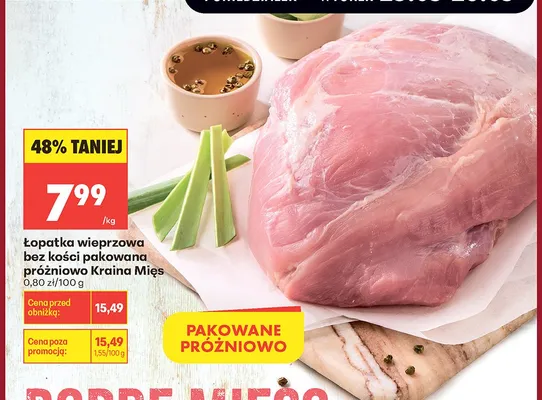Łopatka wieprzowa bez kości pakowana próżniowo Kraina Mięs promocja w Biedronka