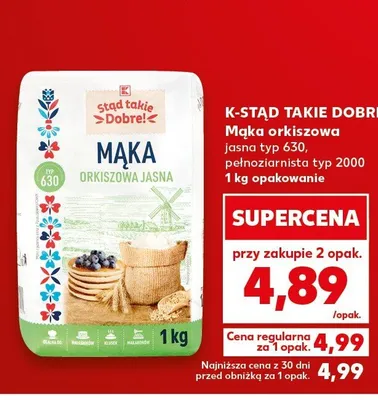 Mąka orkiszowa jasna typ 630 K-Stąd Takie Dobre promocja w Kaufland