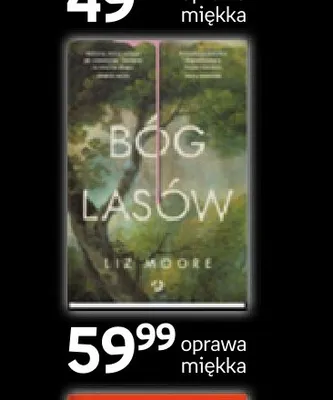 Książka Bóg lasów Liz Moore promocja w Empik