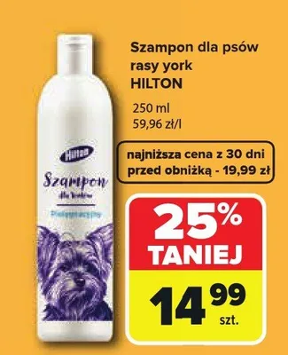 Szampon dla psów rasy york Hilton promocja w Carrefour Market