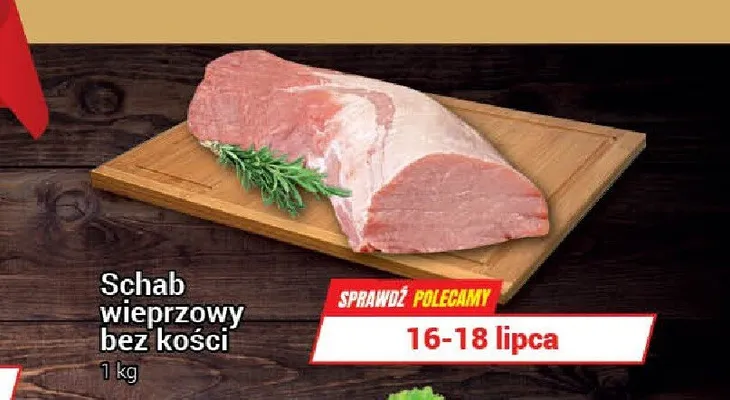 Schab wieprzowy bez kości promocja w Premium Nasz Sklep