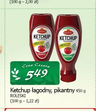 Ketchup łagodny Roleski promocja w CEZAR Delikatesy