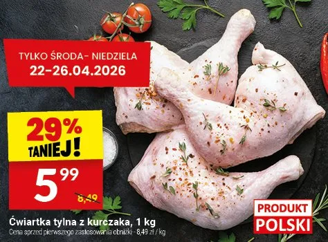 Ćwiartka tylna z kurczaka Twój Market promocja w Twój Market