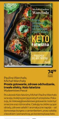 Książka Paulina Warchała, Michał Warchała Proste gotowanie, zdrowe odchudzanie, trwałe efekty. Keto łatwizna Wydawnictwo Pascal promocja w Empik