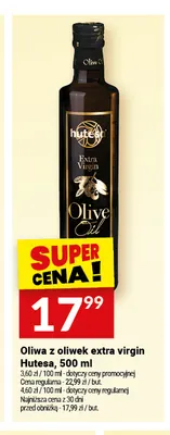 Oliwa z oliwek extra virgin Hutesa promocja w Twój Market