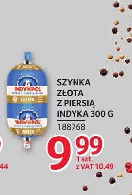 Szynka Złota z piersią indyka Indykpol promocja w Selgros