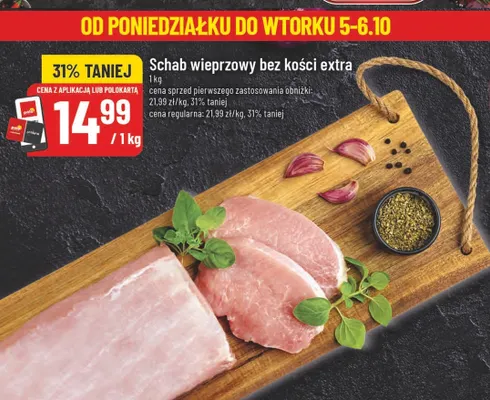Schab wieprzowy bez kości extra promocja w POLOmarket