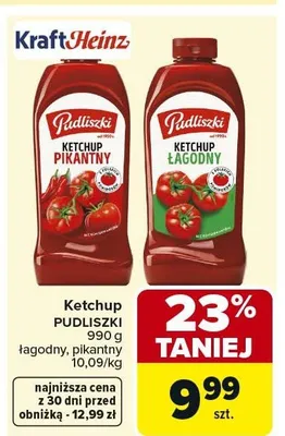 Ketchup PUDLISZKI 990 g łagodny, pikantny promocja w Carrefour