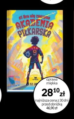 Książka Akademia Piłkarska 1 Gra się zaczyna oprawa miękka promocja w Empik