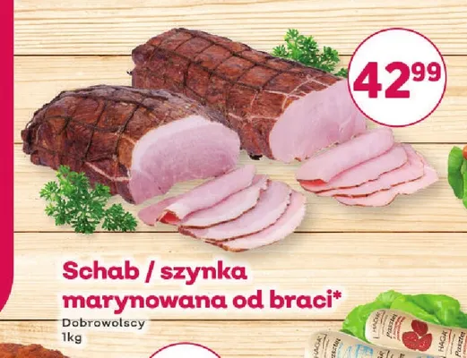 Szynka marynowana od braci Dobrowolscy promocja w Bliski