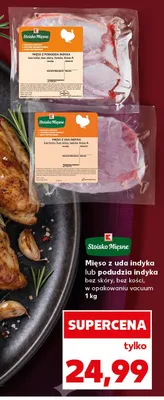 Mięso z podudzia indyka Stoisko Mięsne bez skóry bez kości promocja w Kaufland