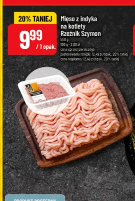 Mięso z indyka na kotlety Rzeźnik Szymon promocja w POLOmarket
