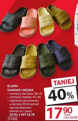 Klapki damskie i męskie rozmiary damskie: 36-41, męskie: 39-44 promocja w Selgros