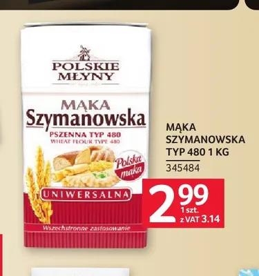 Mąka Szymanowska typ 480 Polskie Młyny promocja w Selgros