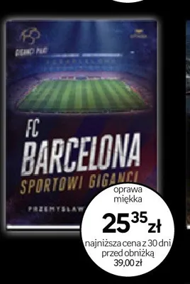 Książka FC Barcelona Sportowi Giganci oprawa miękka promocja w Empik