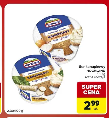 Ser kanapkowy Hochland z chrzanem promocja w Carrefour Market