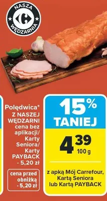 Polędwica z naszej wędzarni promocja w Carrefour Market