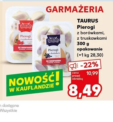 Pierogi z truskawkami Taurus promocja w Kaufland
