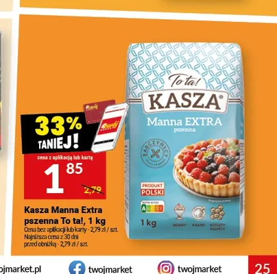 Kasza manna Extra pszenna To ta! promocja w Twój Market