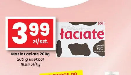 Masło ekstra Łaciate promocja w emma MARKET