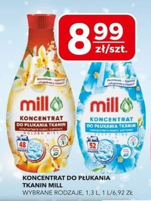 Koncentrat do płukania tkanin Mill promocja w Top Market