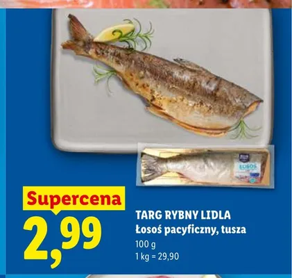 Łosoś pacyficzny tusza Targ Rybny Lidla promocja w Lidl