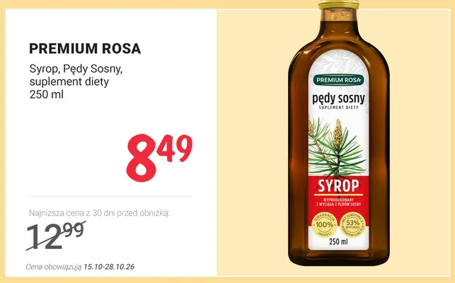 Syrop pędy sosny suplement diety Premium Rosa promocja w Rossmann