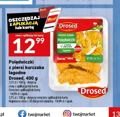 Polędwiczki z piersi kurczaka łagodne Drosed promocja w Twój Market