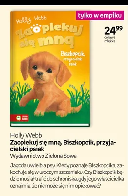 Książka Zaopiekuj się mną. Biszkopcik, przyjacielski psiak promocja w Empik
