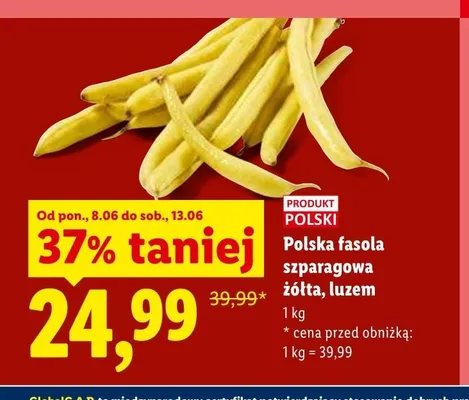 Fasola szparagowa żółta polska luzem promocja w Lidl