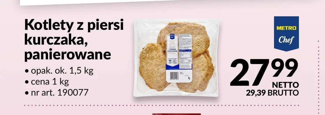 Kotlety z piersi kurczaka panierowane Metro Chef promocja w Makro