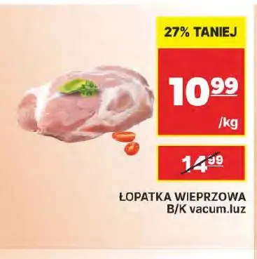 Łopatka wieprzowa bez kości promocja w API Market
