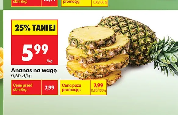 Ananas na wagę promocja w Biedronka