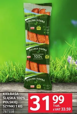 Kiełbasa śląska 100% polskiej szynki Dolina Dobra 1 kg promocja w Selgros