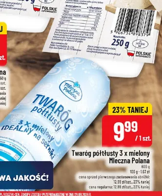 Twaróg półtłusty 3 x mielony Mleczna Polana promocja w POLOmarket