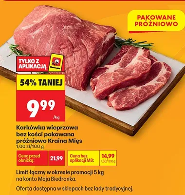 Karkówka wieprzowa bez kości pakowana próżniowo promocja w Biedronka