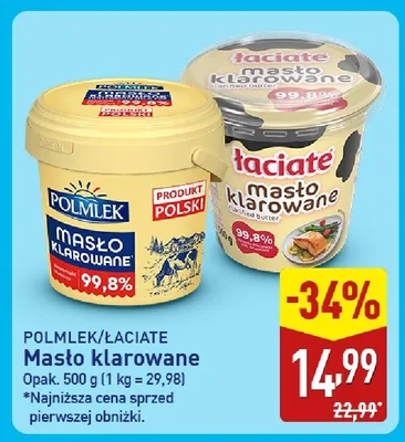Masło klarowane Łaciate promocja w Aldi
