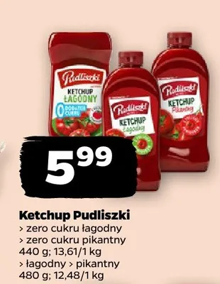 Ketchup Pudliszki promocja w Netto