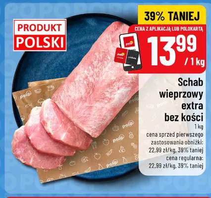 Schab wieprzowy extra bez kości promocja w POLOmarket
