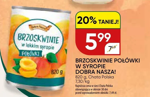 Brzoskwinie połówki w syropie promocja w Chata Polska